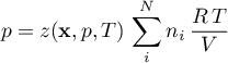 \begin{equation*}
 p = z({\bf x},p,T) \, \sum_{i}^{N} n_{i} \, \frac{R \, T}{V}
\end{equation*}

