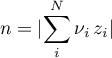 \begin{equation*}
n = \lvert \sum_{i}^{N} \nu_{i} \, z_{i} \lvert
\end{equation*}
